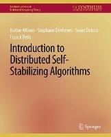 Introduction to Distributed Self-Stabilizing Algorithms - Karine Altisen,Stéphane Devismes,Swan Dubois - cover