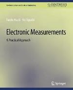 Electronic Measurements: A Practical Approach