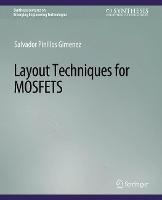Layout Techniques in MOSFETs - Salvador Pinillos Gimenez - cover
