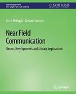 Near Field Communication: Recent Developments and Library Implications