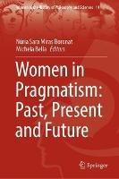 Women in Pragmatism: Past, Present and Future - cover
