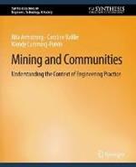 Mining and Communities: Understanding the Context of Engineering Practice