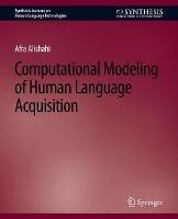Computational Modeling of Human Language Acquisition - Afra Alishahi - cover