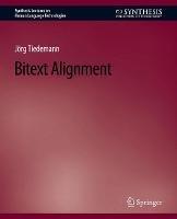 Bitext Alignment - Jörg Tiedemann - cover