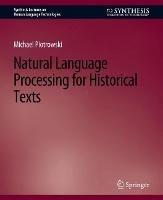 Natural Language Processing for Historical Texts - Michael Piotrowski - cover