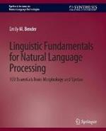 Linguistic Fundamentals for Natural Language Processing: 100 Essentials from Morphology and Syntax