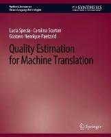 Quality Estimation for Machine Translation - Lucia Specia,Carolina Scarton,Gustavo Henrique Paetzold - cover
