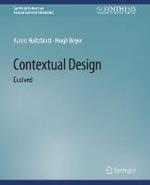 Contextual Design: Evolved