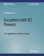 Encounters with HCI Pioneers: A Personal History and Photo Journal
