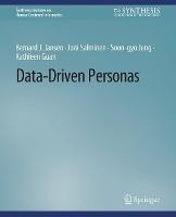 Data-Driven Personas - Bernard J. Jansen,Joni Salminen,Soon-gyo Jung - cover