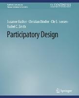 Participatory Design - Susanne Bødker,Christian Dindler,Ole S. Iversen - cover