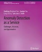 Anomaly Detection as a Service: Challenges, Advances, and Opportunities