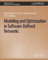 Modeling and Optimization in Software-Defined Networks - Konstantinos Poularakis,Leandros Tassiulas,T.V. Lakshman - cover