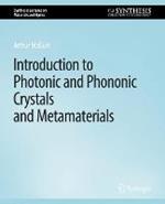 Introduction to Photonic and Phononic Crystals and Metamaterials