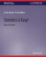 Statistics is Easy! 2nd Edition - Dennis Shasha,Manda Wilson - cover