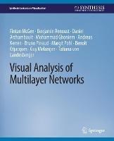 Visual Analysis of Multilayer Networks - Fintan McGee,Benjamin Renoust,Daniel Archambault - cover