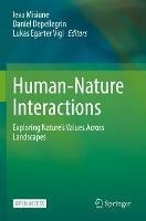 Human-Nature Interactions: Exploring Nature's Values Across Landscapes - cover