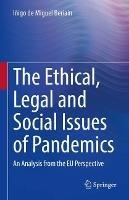 The Ethical, Legal and Social Issues of Pandemics: An Analysis from the EU Perspective - Iñigo de Miguel Beriain - cover