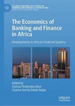 The Economics of Banking and Finance in Africa: Developments in Africa’s Financial Systems
