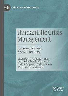 Humanistic Crisis Management: Lessons Learned from COVID-19 - cover