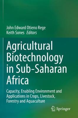 Agricultural Biotechnology in Sub-Saharan Africa: Capacity, Enabling Environment and Applications in Crops, Livestock, Forestry and Aquaculture - cover