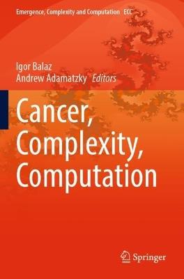 Cancer, Complexity, Computation - cover