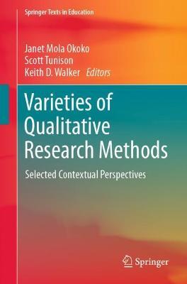 Varieties of Qualitative Research Methods: Selected Contextual Perspectives - cover