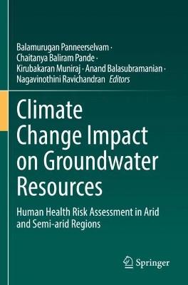 Climate Change Impact on Groundwater Resources: Human Health Risk Assessment in Arid and Semi-arid Regions - cover