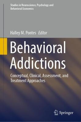 Behavioral Addictions: Conceptual, Clinical, Assessment, and Treatment Approaches - cover