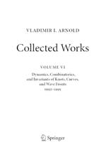 VLADIMIR I. ARNOLD—Collected Works: Dynamics, Combinatorics, and Invariants of Knots, Curves, and Wave Fronts 1992–1995