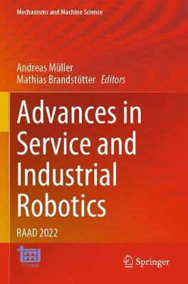 Advances in Service and Industrial Robotics: RAAD 2022 - cover