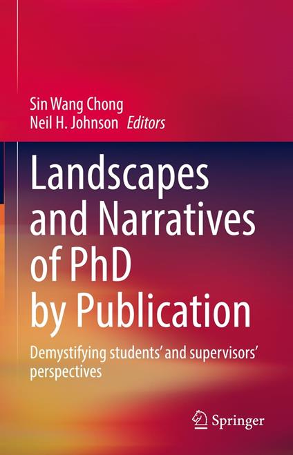 Landscapes and Narratives of PhD by Publication