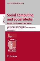 Social Computing and Social Media: Design, User Experience and Impact: 14th International Conference, SCSM 2022, Held as Part of the 24th HCI International Conference, HCII 2022, Virtual Event, June 26 – July 1, 2022, Proceedings, Part I - cover