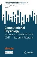 Computational Physiology: Simula Summer School 2021 - Student Reports - cover