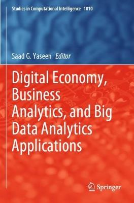 Digital Economy, Business Analytics, and Big Data Analytics Applications - cover