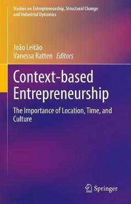 Context-based Entrepreneurship: The Importance of Location, Time, and Culture - cover