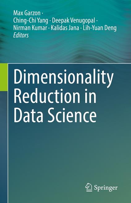 Dimensionality Reduction in Data Science