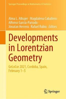 Developments in Lorentzian Geometry: GeLoCor 2021, Cordoba, Spain, February 1-5 - cover