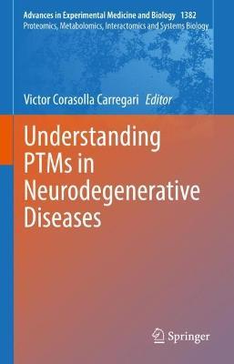 Understanding PTMs in Neurodegenerative Diseases - cover