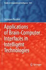 Applications of Brain-Computer Interfaces in Intelligent Technologies