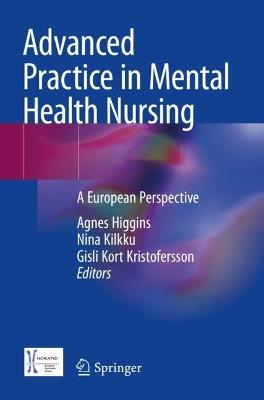 Advanced Practice in Mental Health Nursing: A European Perspective - cover