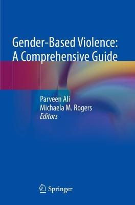 Gender-Based Violence: A Comprehensive Guide - cover