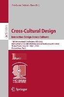 Cross-Cultural Design. Interaction Design Across Cultures: 14th International Conference, CCD 2022, Held as Part of the 24th HCI International Conference, HCII 2022, Virtual Event, June 26 – July 1, 2022, Proceedings, Part I - cover