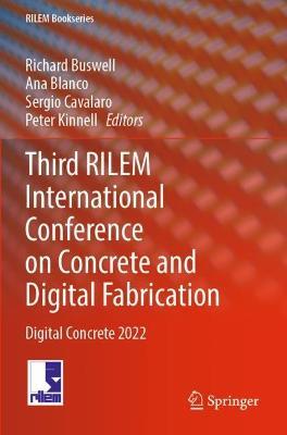 Third RILEM International Conference on Concrete and Digital Fabrication: Digital Concrete 2022 - cover