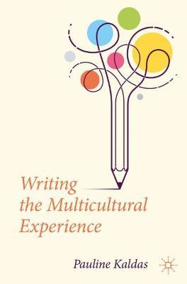 Writing the Multicultural Experience - Pauline Kaldas - cover