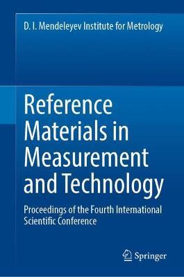 Reference Materials in Measurement and Technology: Proceedings of the Fourth International Scientific Conference - cover