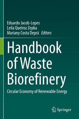 Handbook of Waste Biorefinery: Circular Economy of Renewable Energy - cover