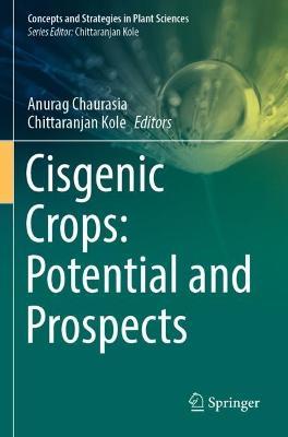Cisgenic Crops: Potential and Prospects - cover