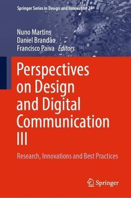 Perspectives on Design and Digital Communication III: Research, Innovations and Best Practices - cover
