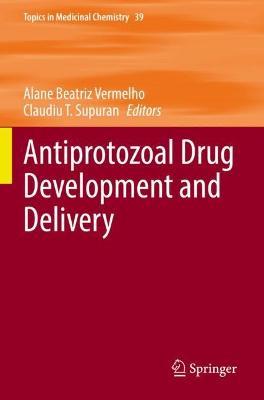 Antiprotozoal Drug Development and Delivery - cover
